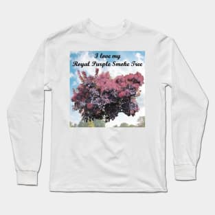 I Love My Royal Purple Smoke Tree #1 Long Sleeve T-Shirt